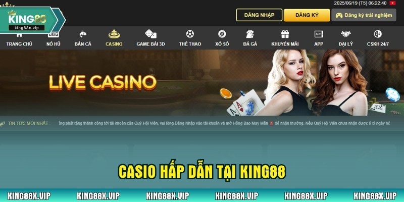 Casio hấp dẫn tại King88
