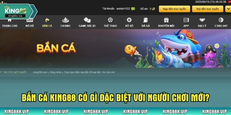 Bắn cá King88 có gì đặc biệt với người chơi mới?