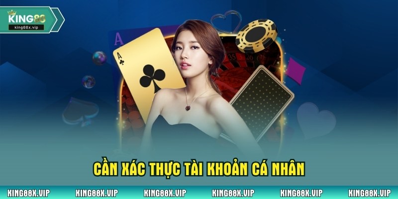 Cần xác thực tài khoản cá nhân