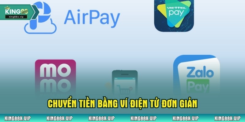 Chuyển tiền bằng ví điện tử đơn giản