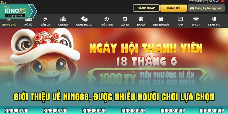 Giới thiệu về King88, nhà cái được nhiều người chơi lựa chọn