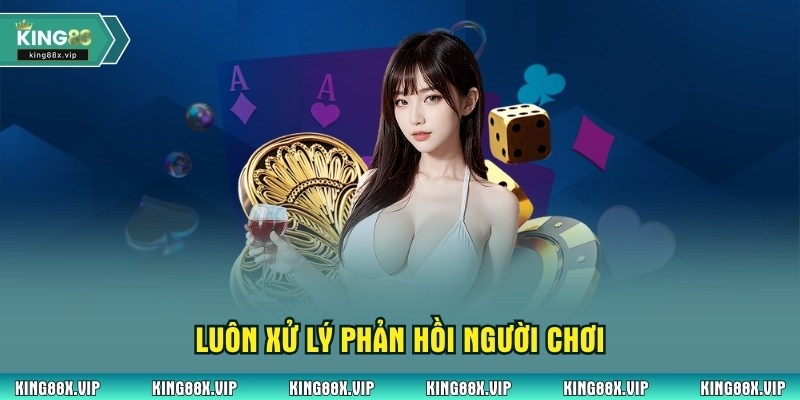 Luôn xử lý phản hồi người chơi