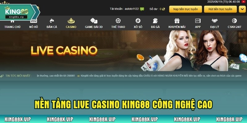 Nền tảng live casino King88 công nghệ cao