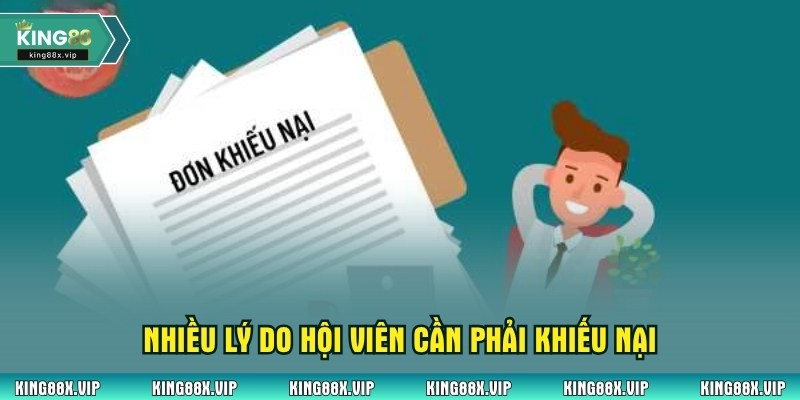 Nhiều lý do hội viên cần phải khiếu nại